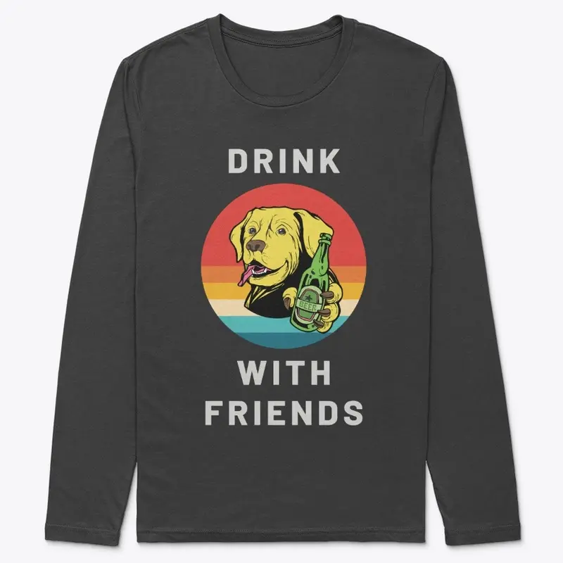 Drink with Friends - Dog With Beer