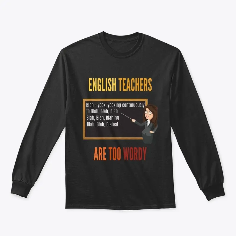 English Teachers Are Too Wordy Blah Blah