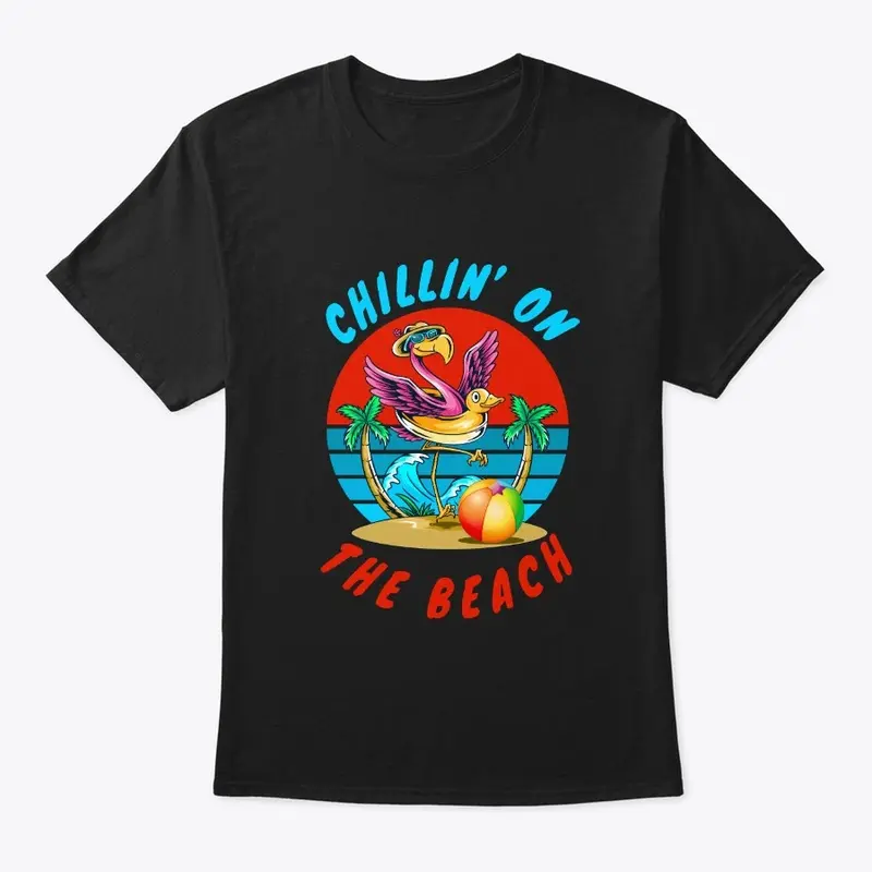 Chillin’ On The Beach  - Fun Flamingo